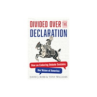 Diversion Books Divided Over the Declaration (inbunden, eng)