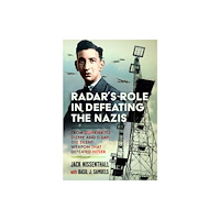 Pen & Sword Books Ltd Radar's Role in Defeating the Nazis (inbunden, eng)