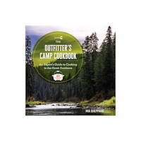 Quarto Publishing Group USA Inc The Outfitter’s Camp Cookbook (inbunden, eng)