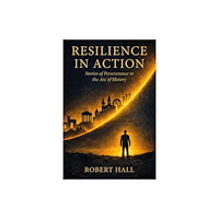 Austin Macauley Publishers Resilience in Action (häftad, eng)