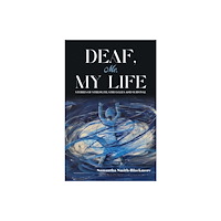Austin Macauley Publishers Deaf, Me, My Life (häftad, eng)