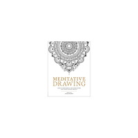 Lizzie Snow Meditative Drawing: Learn to Draw Mandalas and Other Patterns That Foster Calm and Creativity (häftad, eng)