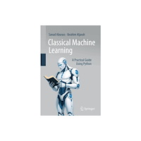 Springer Nature Switzerland AG Classical Machine Learning (inbunden, eng)