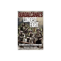 Casemate Publishers Guadalcanal's Longest Fight (inbunden, eng)