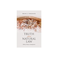 Oxford University Press Inc Truth About Natural Law (inbunden, eng)