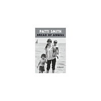 Patti Smith Bread of Angels (pocket, eng)