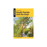 Globe Pequot Press Hiking South Florida and the Keys (häftad, eng)