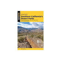 Globe Pequot Press Hiking Southern California's Desert Parks (häftad, eng)