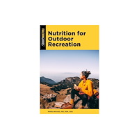 Globe Pequot Press Nutrition for Outdoor Recreation (häftad, eng)