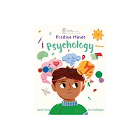 Hachette Children's Group Positive Minds: Psychology (inbunden, eng)