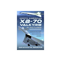 Pen & Sword Books Ltd North American XB-70 Valkyrie in Pictures (inbunden, eng)