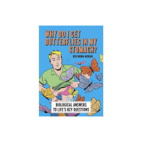 Octopus publishing group Why Do I Get Butterflies In My Stomach? (häftad, eng)