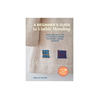 Ryland, Peters & Small Ltd A Beginner's Guide to Visible Mending (häftad, eng)