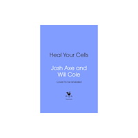 Transworld publishers ltd Heal Your Cells (inbunden, eng)