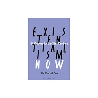 Bloomsbury Publishing PLC Existentialism Now (häftad, eng)