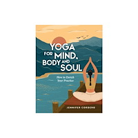 Summersdale Publishers Yoga for Mind,Body and Soul (inbunden, eng)