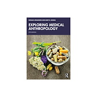 Taylor & francis ltd Exploring Medical Anthropology (häftad, eng)