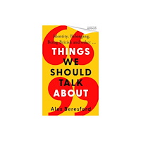 Little, Brown Book Group Things We Should Talk About (inbunden, eng)
