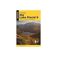 Globe Pequot Press Hiking the Lake Placid 9 (häftad, eng)