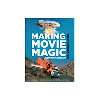 The History Press Ltd Making Movie Magic: The Photographs (häftad, eng)