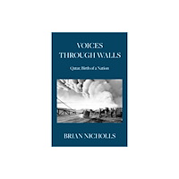 Troubador Publishing Voices Through Walls (häftad, eng)