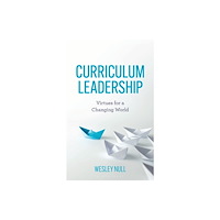 Bloomsbury Publishing PLC Curriculum Leadership (häftad, eng)