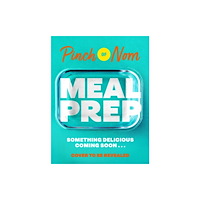 Pan Macmillan Pinch of Nom Meal Prep (inbunden, eng)