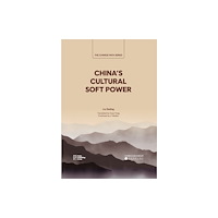 Paths Publishing Group China's Cultural Soft Power (inbunden, eng)