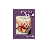 Random House USA Inc Food is a Feeling (inbunden, eng)