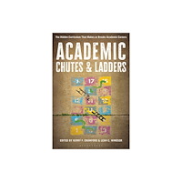 Bloomsbury Publishing PLC Academic Chutes & Ladders (häftad, eng)