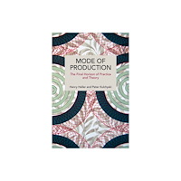 Haymarket Books Mode of Production (häftad, eng)