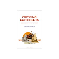 Bloomsbury Publishing PLC Crossing Continents (häftad, eng)