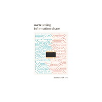 Upriver Press Overcoming Information Chaos (häftad, eng)