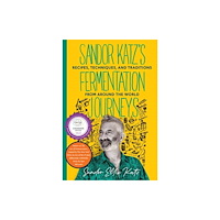 Chelsea Green Publishing Co Sandor Katz's Fermentation Journeys (häftad, eng)