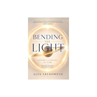 Wessex Astrologer Ltd Bending the Light (häftad, eng)