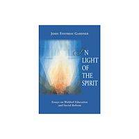 Waldorf Publications In Light of the Spirit (häftad, eng)