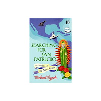 Bradt Travel Guides Searching for San Patricio (häftad, eng)