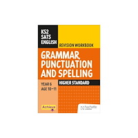 Hachette Learning Achieve SATs: KS2 Grammar, Punctuation and Spelling Revision Workbook (Higher) for the 2027 SATs tests (häftad, eng)