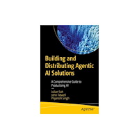 APress Building and Distributing Agentic AI Solutions (häftad, eng)