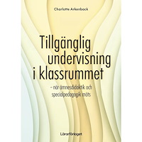 Charlotte Arkenback Tillgänglig undervisning i klassrummet (häftad)