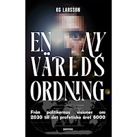 KG Larsson En ny världsordning (häftad)