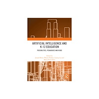 Taylor & francis ltd Artificial Intelligence and K-12 Education (häftad, eng)