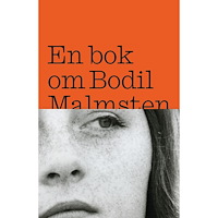 Petter Lindgren En bok om Bodil Malmsten (inbunden)