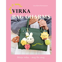 Lina-Marie Bornewasser Virka bag charms : börja virka steg för steg (inbunden)