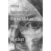 Nina Hemmingsson För ni älskar mig väldigt mycket (inbunden)