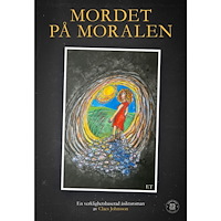 Claes Johnsson Mordet på Moralen (bok, danskt band)