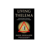 Shoemaker David Living Thelema (häftad, eng)
