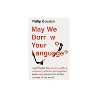 Bloomsbury Publishing PLC May We Borrow Your Language? (häftad, eng)