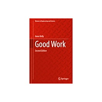 Springer Nature Switzerland AG Good Work (inbunden, eng)