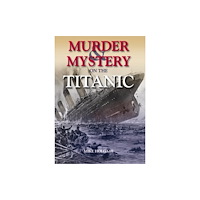 Halsgrove Murder & Mystery on the Titanic (inbunden, eng)